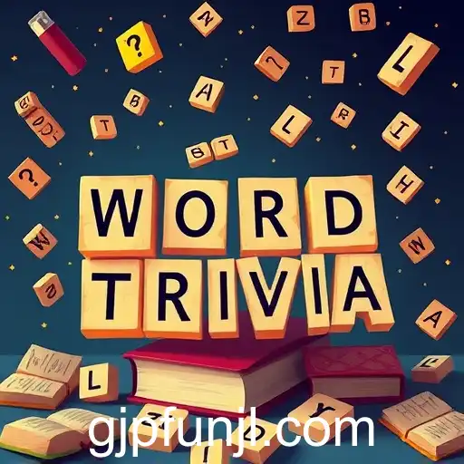 Exploring the Intriguing World of 'Word Trivia' on GJPFun